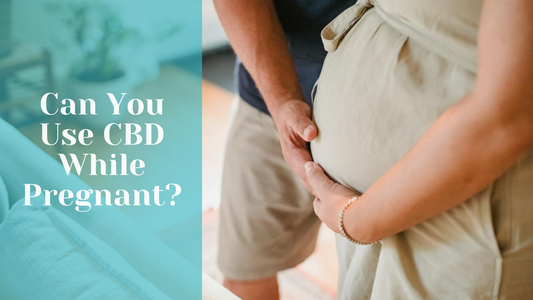Can You Use CBD While Pregnant?